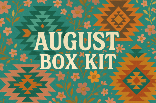 August box kits - No discount codes -ships Tuesday12th-Wednesday13th